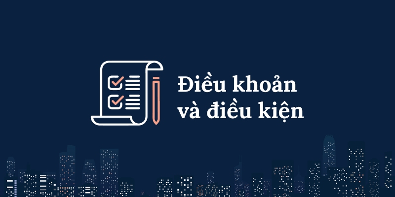 Điều Khoản và Điều Kiện Fun88 2 Điều Khoản và Điều Kiện